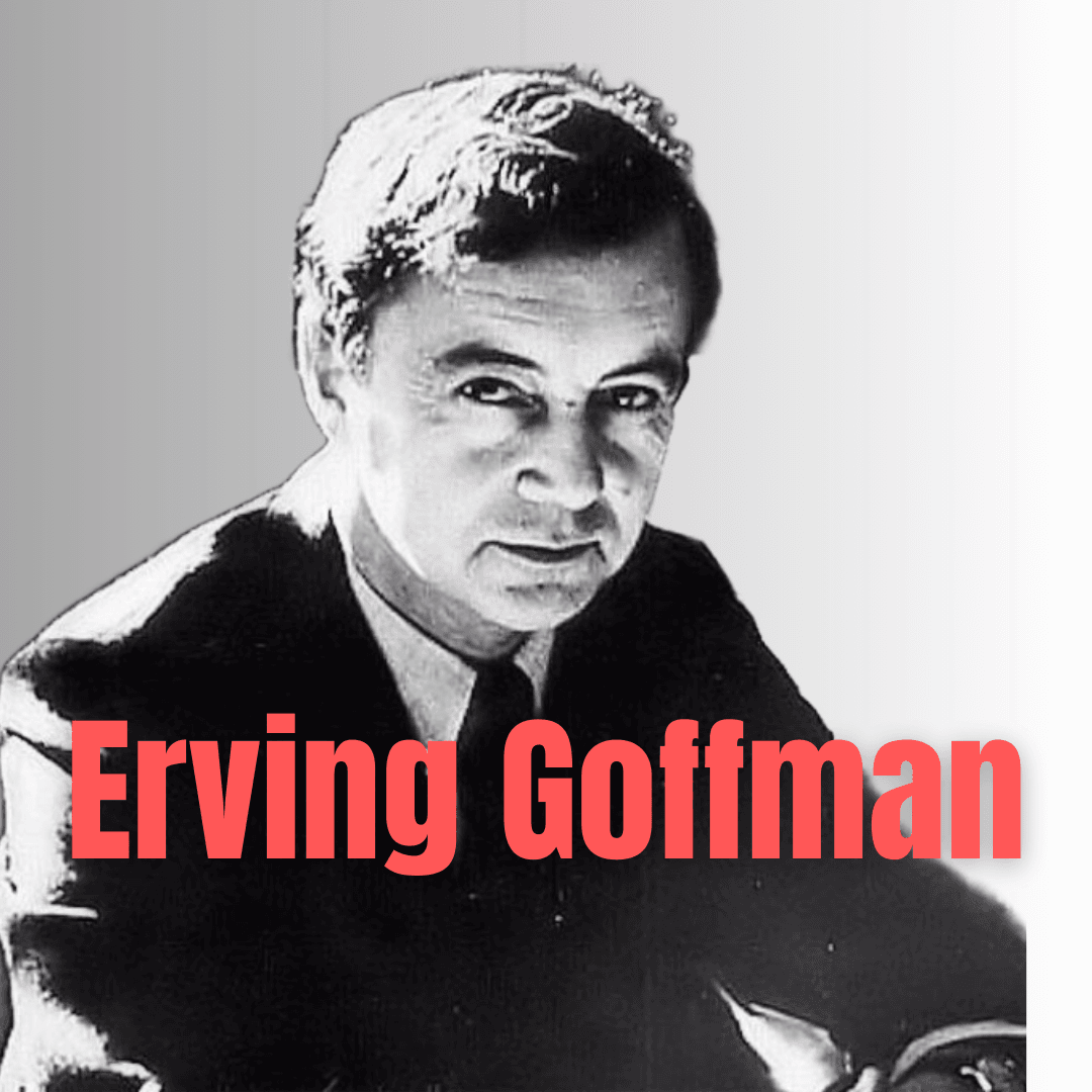 Erving Goffman